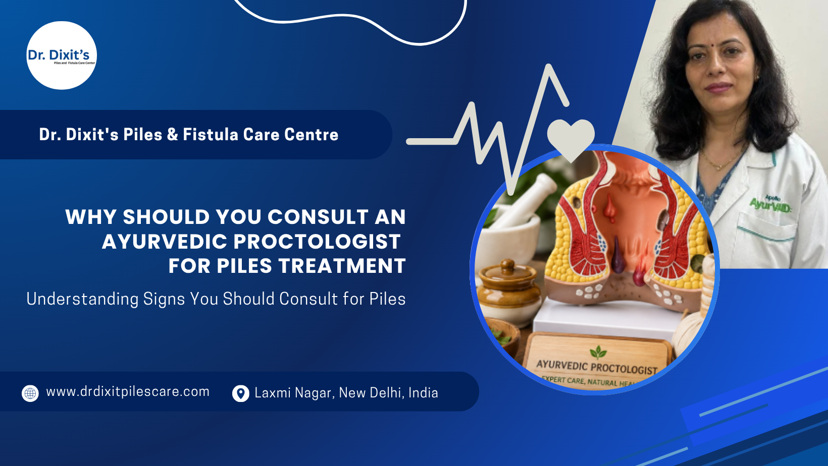 Why Should You Consult an Ayurvedic Proctologist for Piles Treatment?