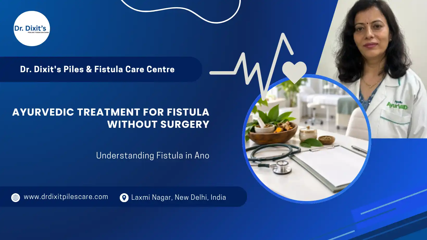 Ayurvedic Treatment for Fistula Without Surgery: What to Expect