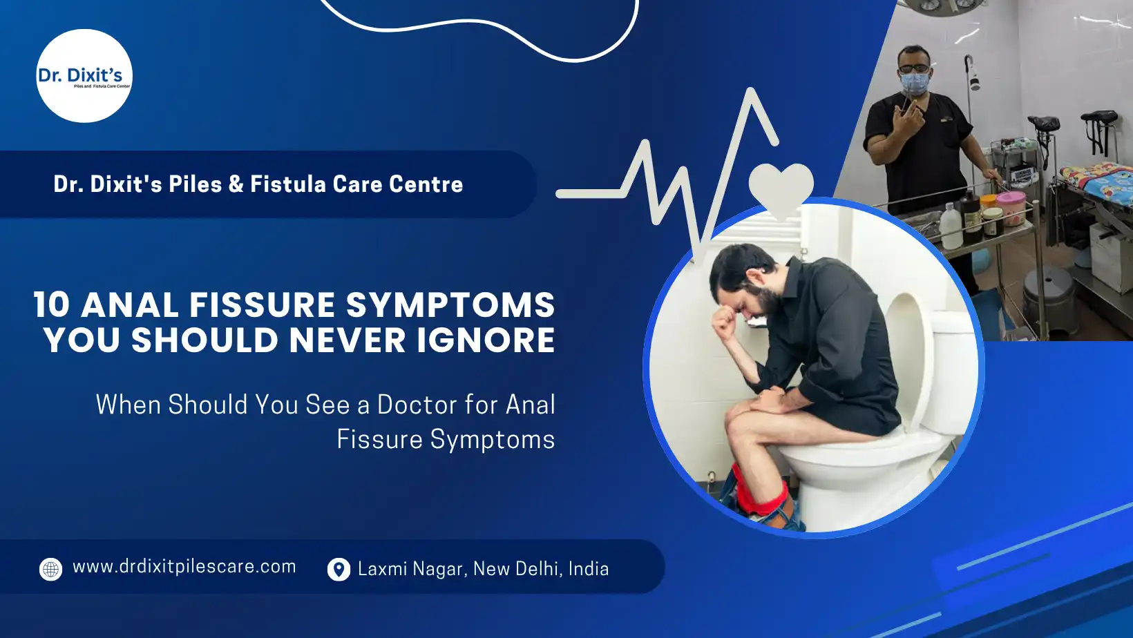 10 Anal Fissure Symptoms You Should Never Ignore