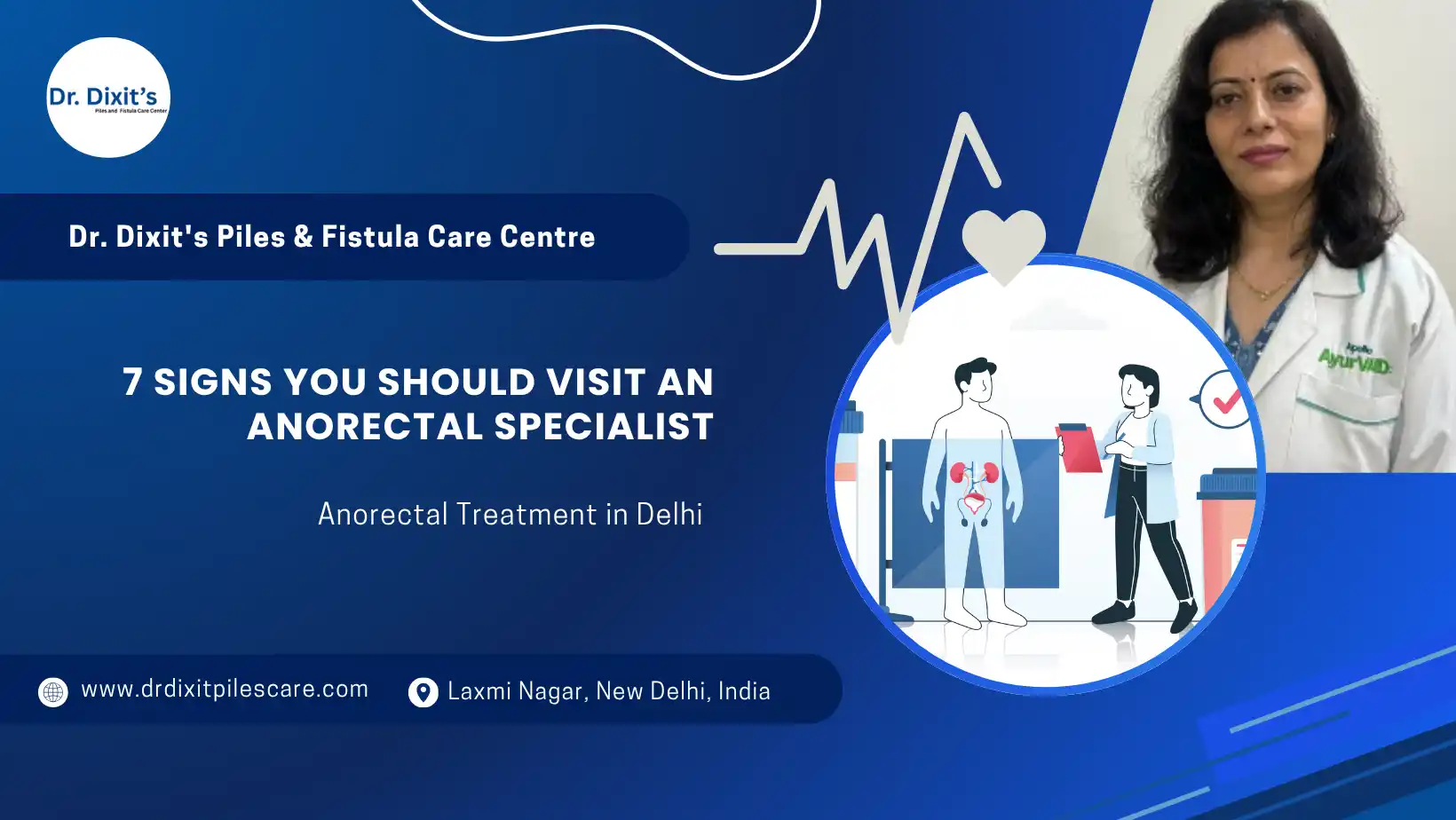 7 Signs You Should Visit an Anorectal Specialist